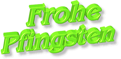 Ein Frohes Pfingstfest 2015